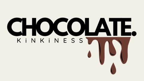 Chocolate Kinkiness online show from 26, 1, 2025